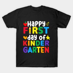 Happy first day of kinder garten T-Shirt